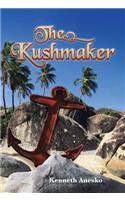 The Kushmaker