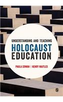 Understanding and Teaching Holocaust Education