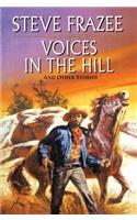 Voices in the Hill
