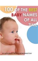 100 of the Best Baby Names Of All Time