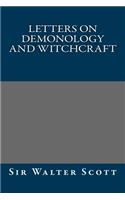 Letters on Demonology and Witchcraft