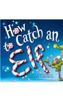 How to Catch an Elf