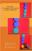 Autism...I'm going to make a new friend: A story poem to help understand autistic children(English)