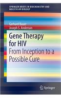 Gene Therapy for HIV