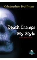 Death Cramps My Style