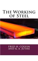The Working of Steel