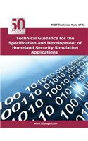 Technical Guidance for the Specification and Development of Homeland Security Simulation Applications