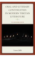 Oral and Literary Continuities in Modern Tibetan Literature