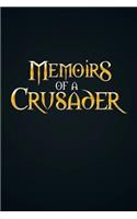 Memoirs Of A Crusader