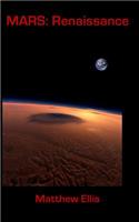 Mars: Renaissance: Large Print Edition(Mars Large Print)