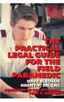 Practical Legal Guide for the Field Paramedic
