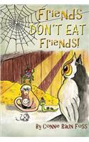 Friends Don't Eat Friends
