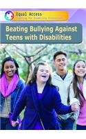 Beating Bullying Against Teens with Disabilities