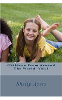 Children From Around The World Vol.1