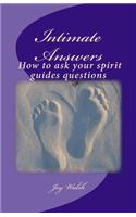 Intimate Answers How to ask your spirit guides questions