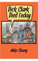 Dick Clark Died Today