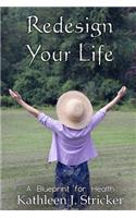 Redesign Your Life