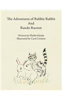 The Adventures of Robbie Rabbit and Rando Racoon