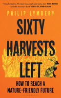 Sixty Harvests Left