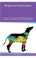 Braque du Puy Activities Braque du Puy Tricks, Games & Agility Includes