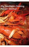 My Southern Cooking Recipe Journal