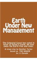 Earth Under New Management