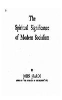 Spiritual Significance of Modern Socialism