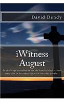 iWitness August