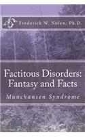 Factitious Disorders