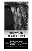 Subterfuge of Love