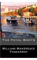 The Fatal Boots
