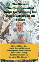 Quintessential Guide to Winning the Pick 3 Lottery