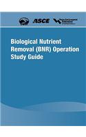 Biological Nutrient Removal (BNR) Operation Study Guide