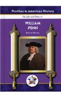 The Life and Times of William Penn
