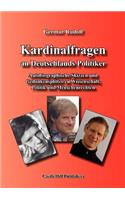 Kardinalfragen an Deutschlands Politiker