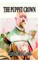 The Puppet Crown by Harold MacGrath, Fiction, Literary