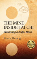 The Mind Inside Tai Chi