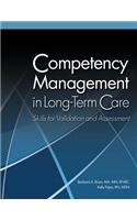 Competency Management in Long-Term Care: Skills for Validation and Assessment
