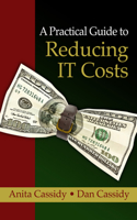 Practical Guide to Reducing IT Costs