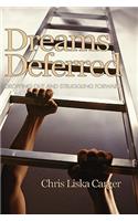 Dreams Deferred