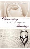 Overcoming Tension Points in Marriage