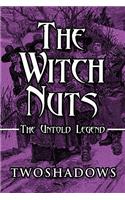 Witch Nuts