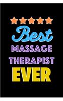Best Massage Therapist Evers Notebook - Massage Therapist Funny Gift