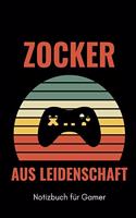 Zocker Aus Leidenschaft Notizbuch Für Gamer