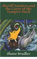 Sheriff Sanders and the Curse of the Vampire Duck: (3 Sheriff Sanders)