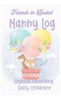 Balloon Basket Friends Nanny Log