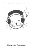 Cat listens to music Monthly Planner