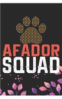 Afador Squad: Cool Afador Dog Journal Notebook - Afador Puppy Lover Gifts - Funny Afador Dog Notebook - Afador Owner Gifts. 6 x 9 in 120 pages