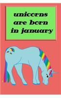 unicorns are born in january