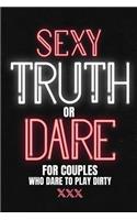 Sexy Truth Or Dare For Couples Who Dare To Play Dirty